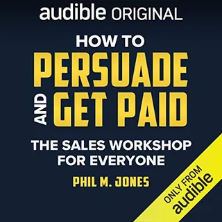 How to Persuade and Get Paid cover